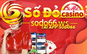 Sơ bộ thông tin về Sodo666 App là gì?