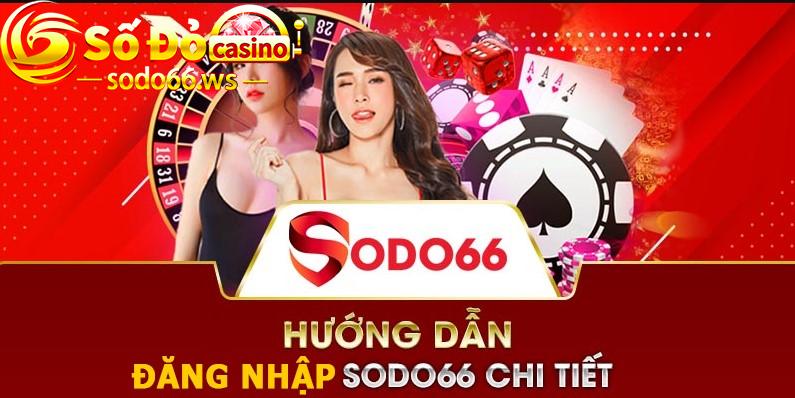 Đôi nét cơ bản về nhà cái Sodo66 như thế nào?