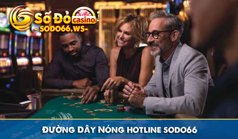 Đường Dây Nóng hotline sodo66